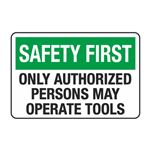 Safety First Only Authorized Persons May Operate Tools Decal